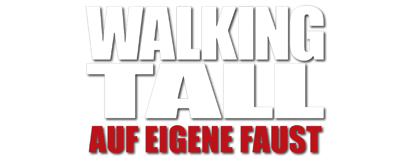 Walking Tall - Auf eigene Faust