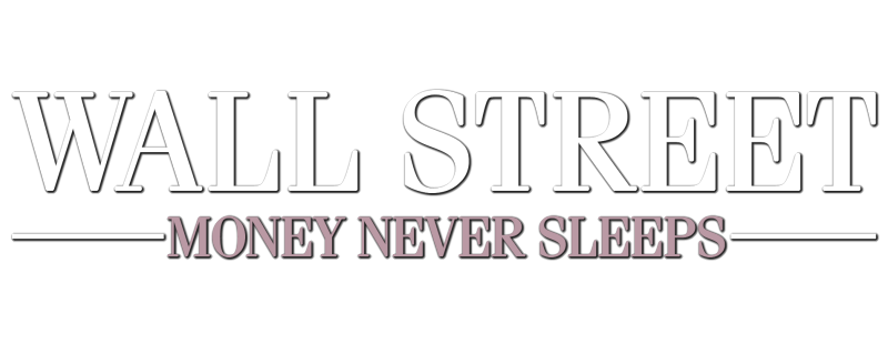 Wall Street: Money Never Sleeps