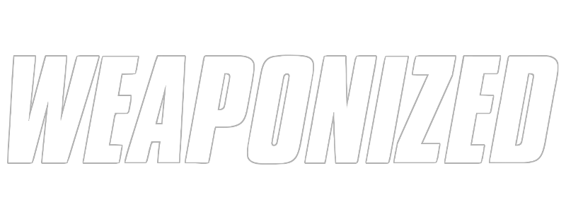 Weaponized