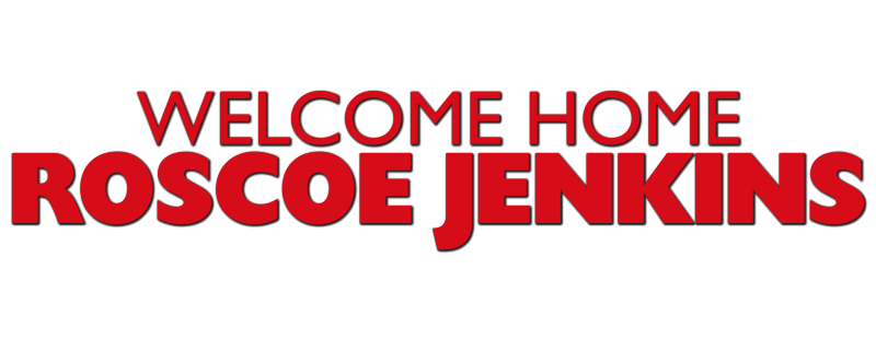 Welcome Home Roscoe Jenkins