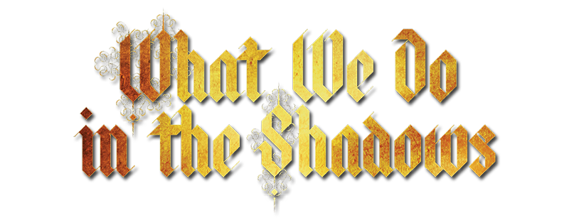 What We Do in the Shadows