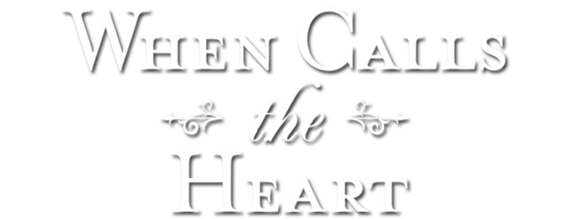 When Calls the Heart
