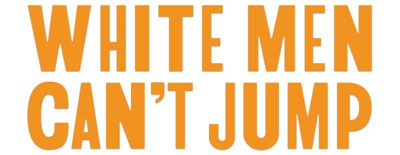 White Men Can't Jump