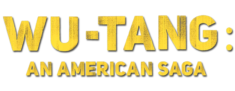Wu-Tang: An American Saga