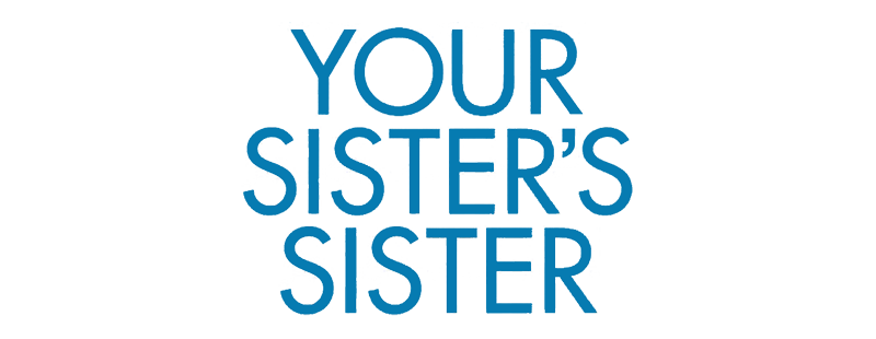 Your Sister's Sister