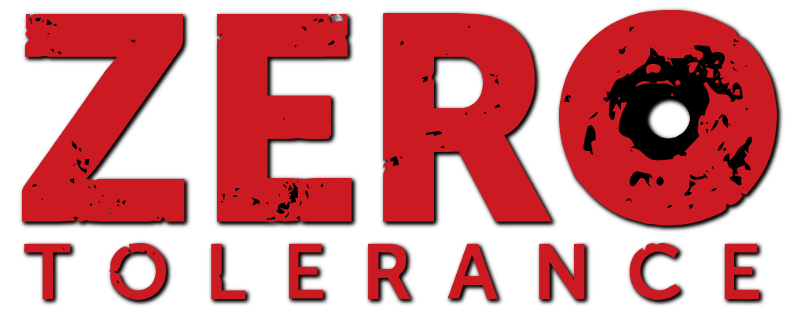 Zero Tolerance