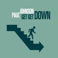 Get Get Down (Radio Edit) av Paul Johnson