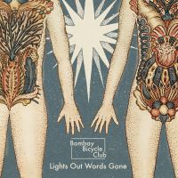Lights Out, Words Gone av Bombay Bicycle Club
