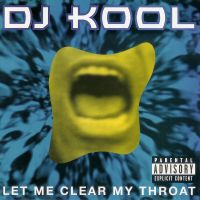 Let Me Clear My Throat av Dj Kool