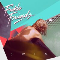 Swim av Fickle Friends