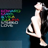 Stereo Love av Edward Maya