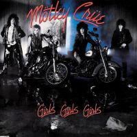 Girls, Girls, Girls av Mötley Crüe