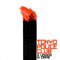 Hot Tonight av Tokyo Police Club