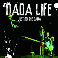 Feed The Dada av Dada Life
