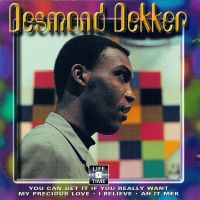 You Can Get It If You Really Want It av Desmond Dekker