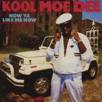 How Ya Like Me Now av Kool Moe Dee