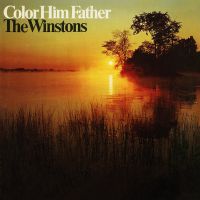 Color Him Father (Original Single Version) av The Winstons