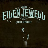 Queen Of The Minor Key av Eilen Jewell