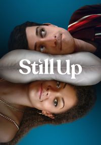 Poster for Still Up